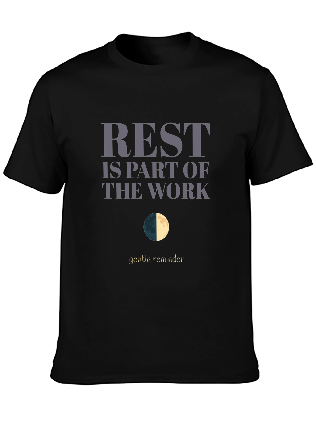 Rest is Part of the Work T-Shirt
