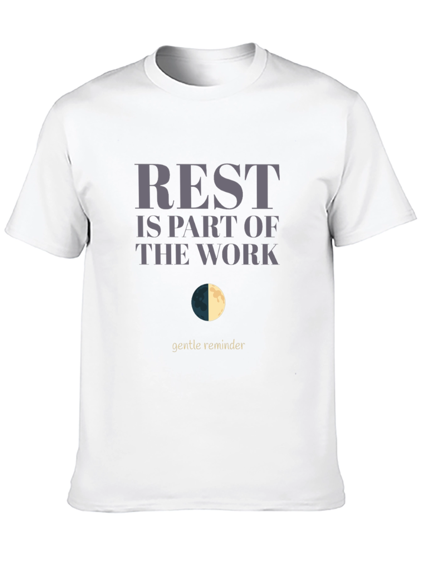 Rest is Part of the Work T-Shirt
