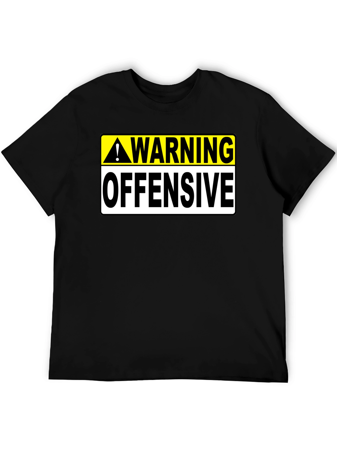 Warning Offensive Graphic T-Shirt