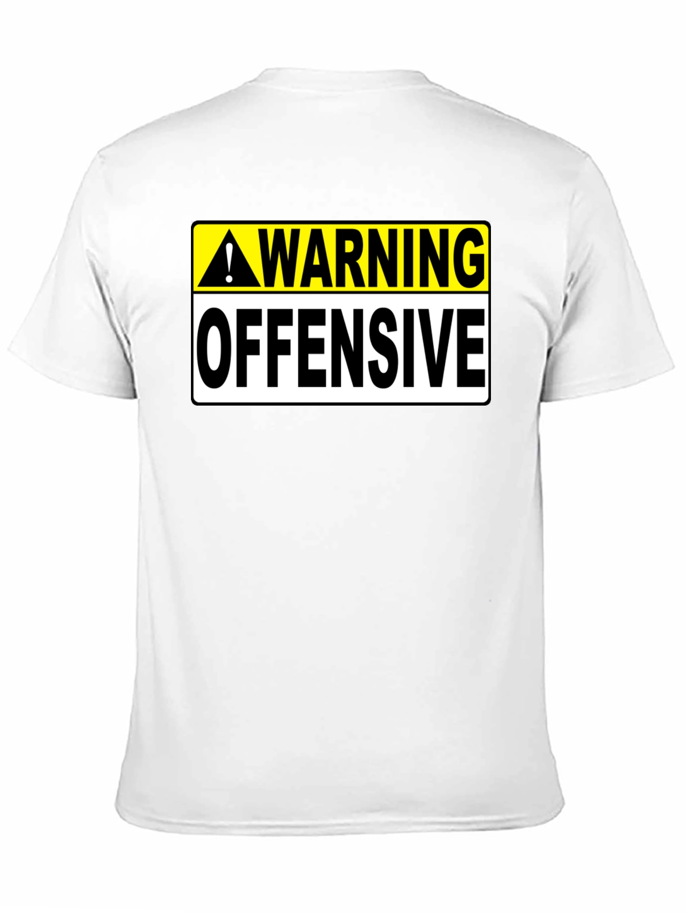 Warning Offensive Graphic T-Shirt