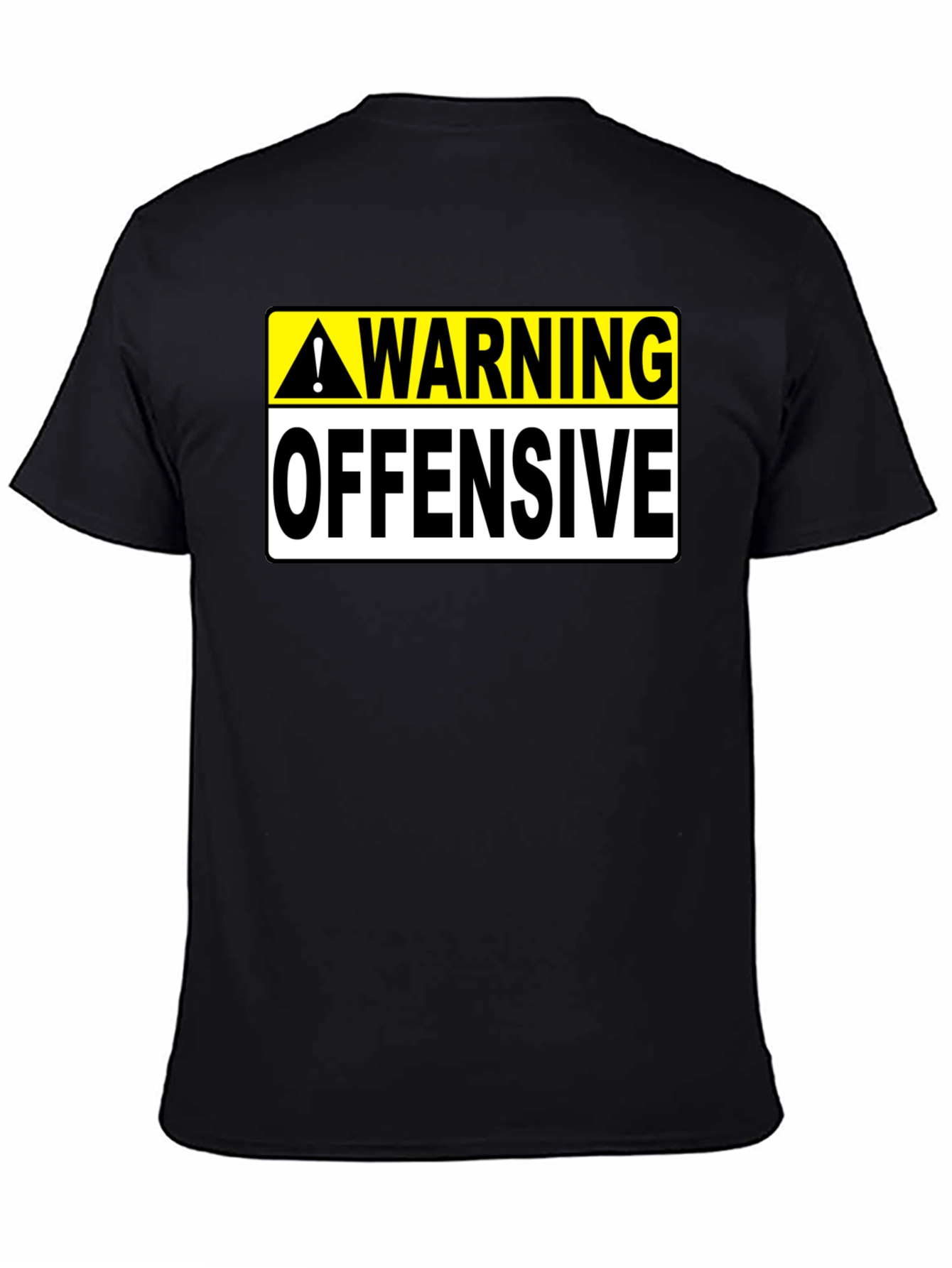Warning Offensive Graphic T-Shirt