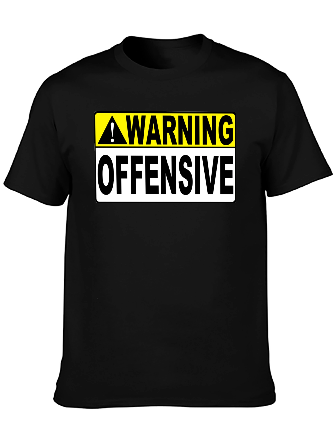 Warning Offensive Graphic T-Shirt