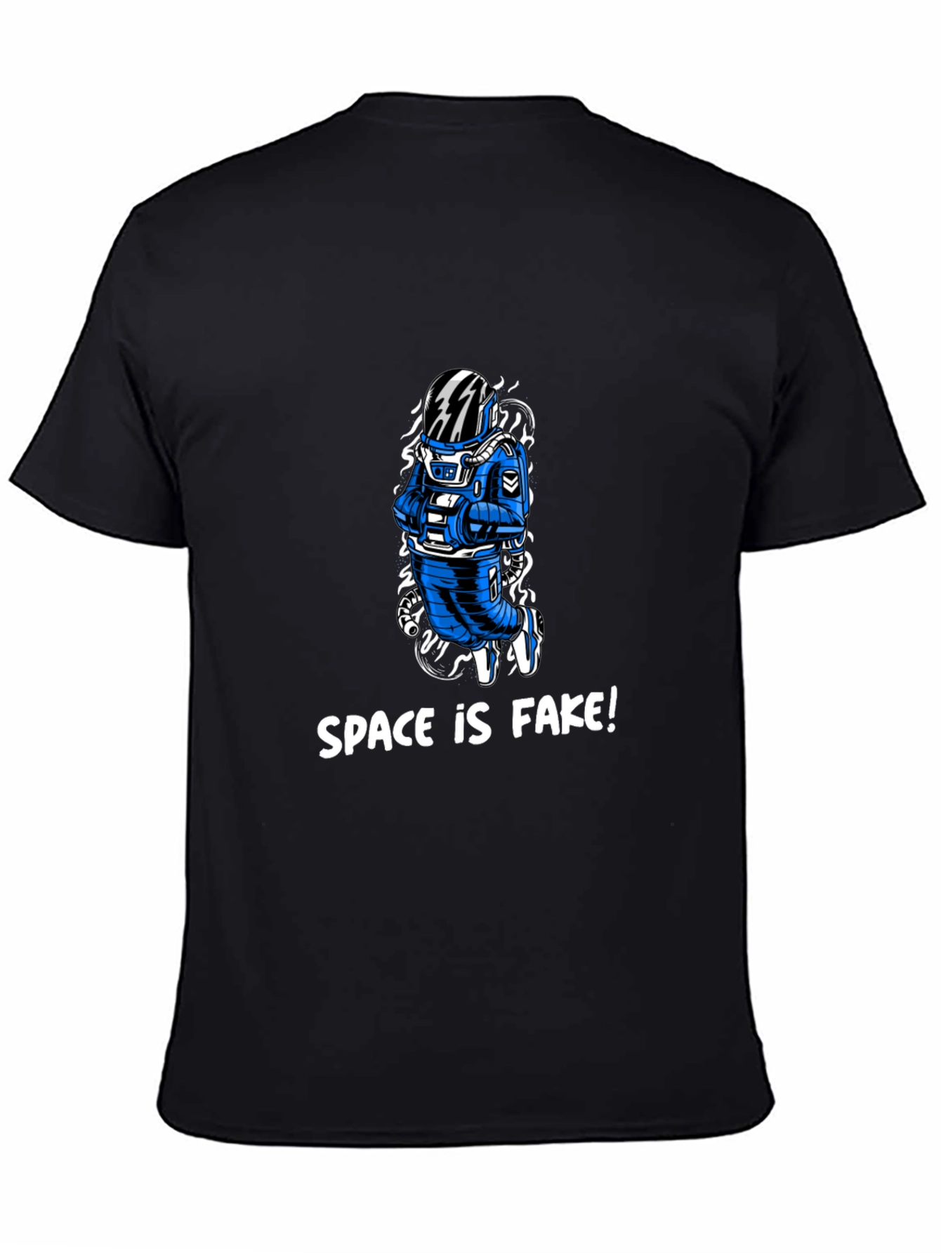 Space is Fake T-Shirt - Astronaut Design