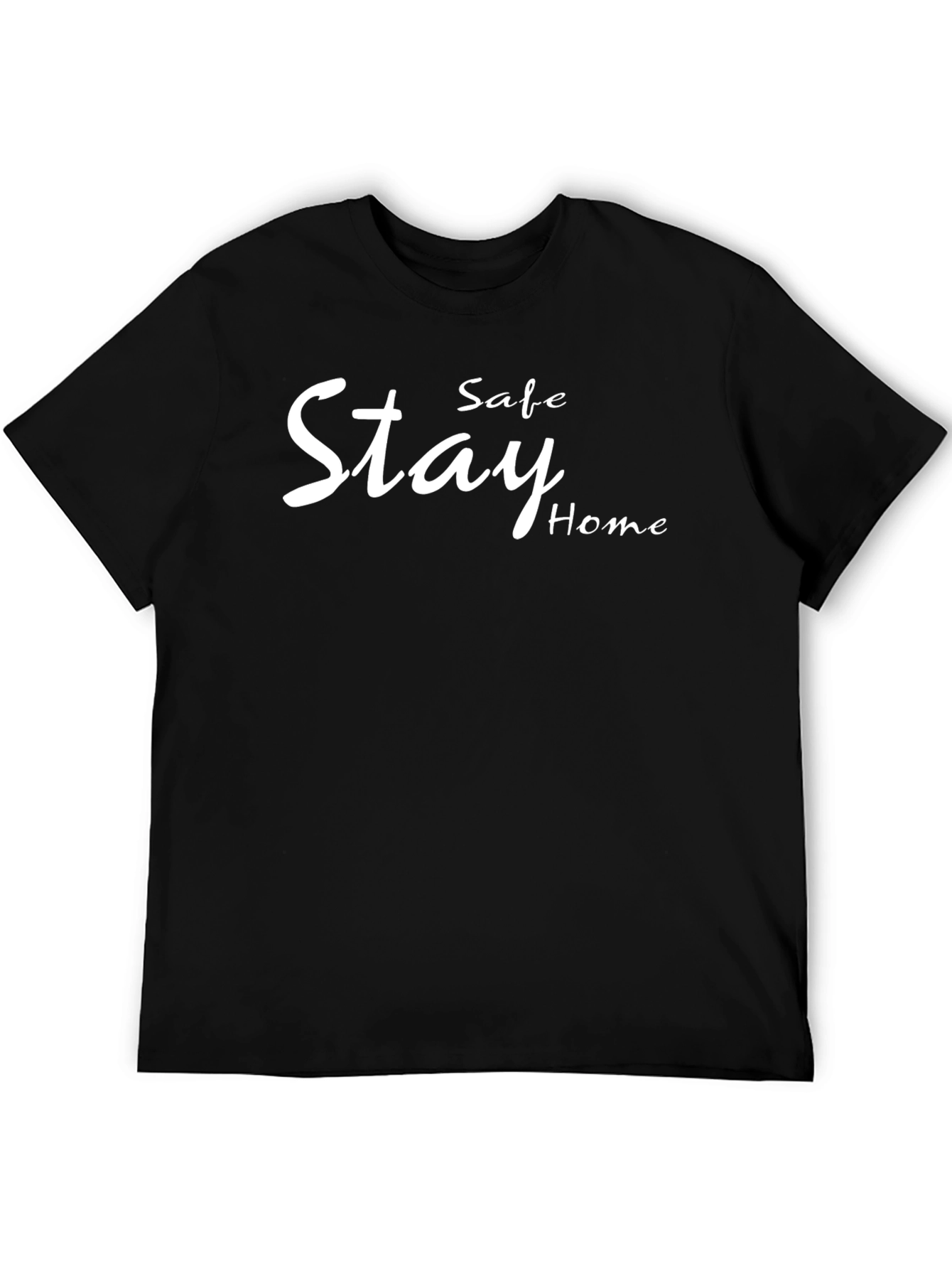 Stay Safe Stay Home Black T-Shirt