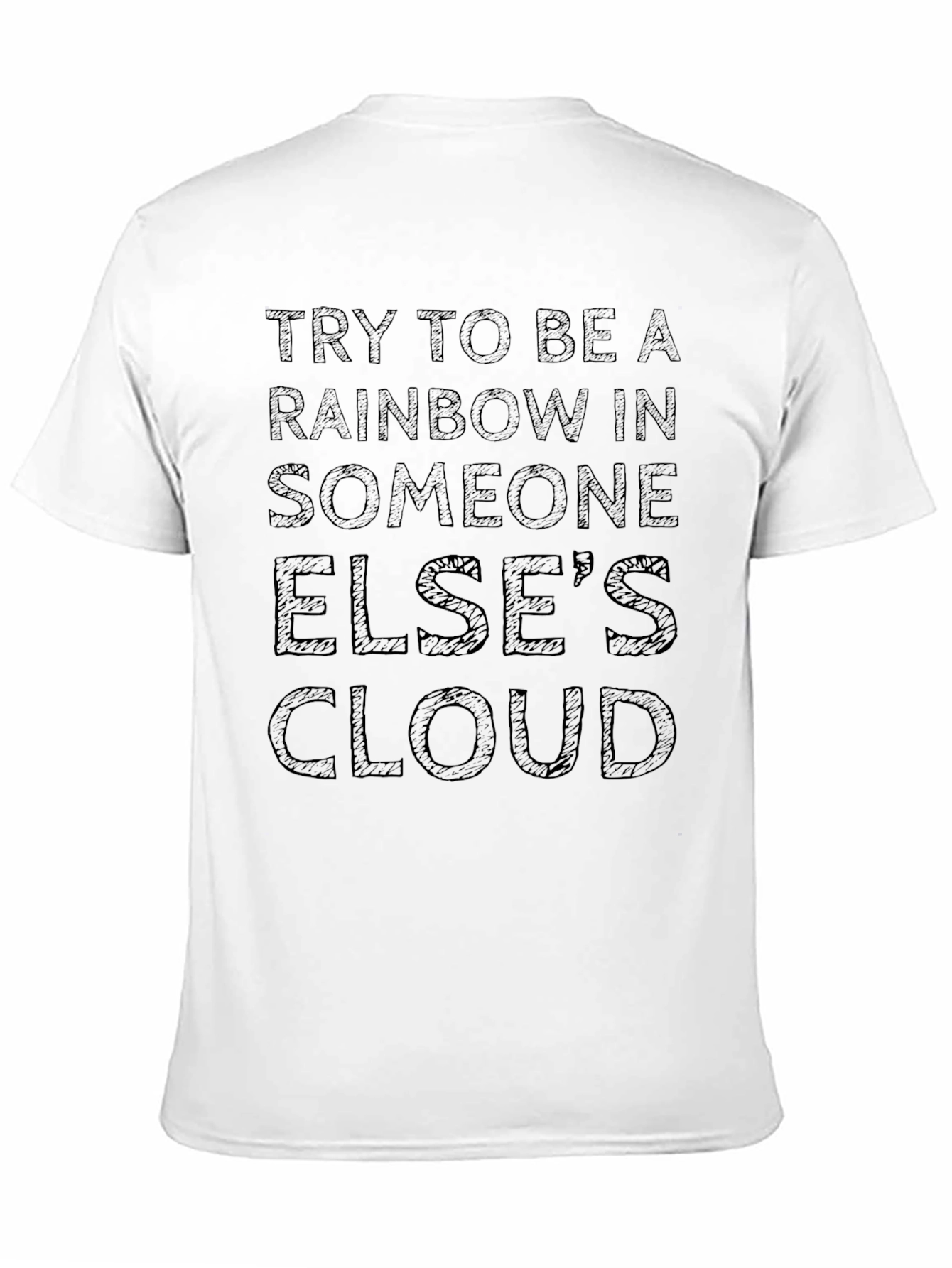 Inspirational Rainbow Cloud Graphic T-Shirt