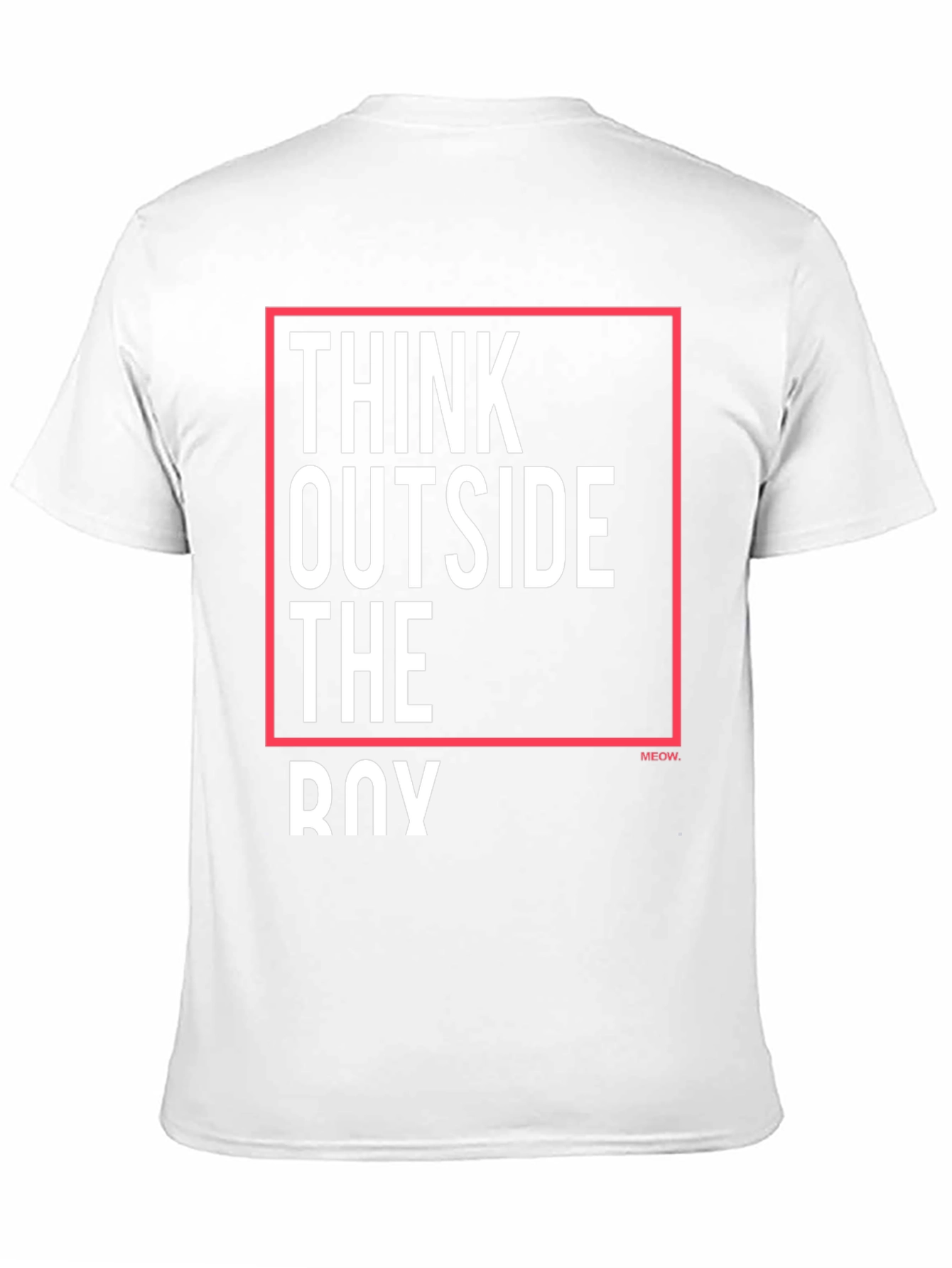 Think Outside the Box T-Shirt