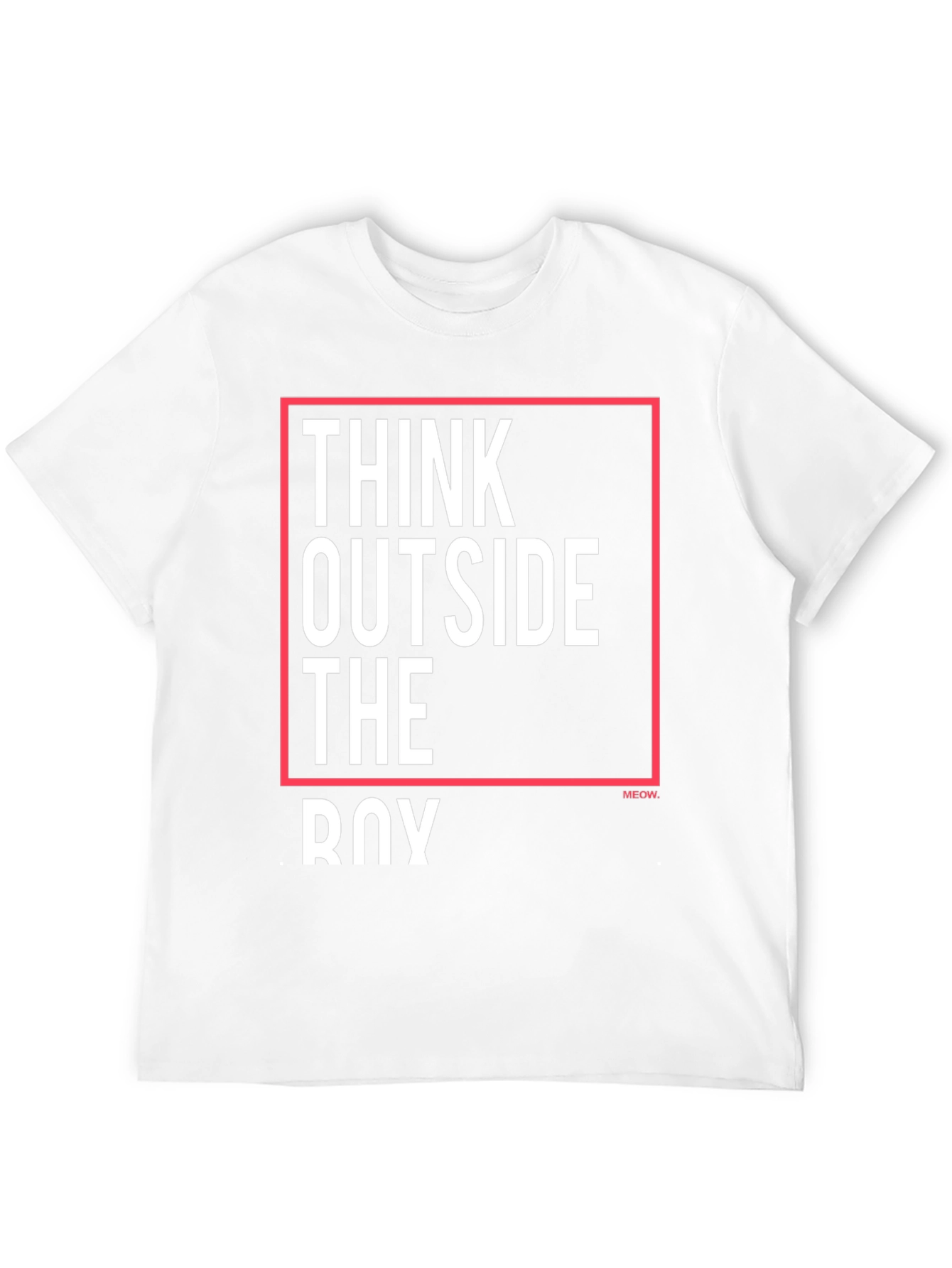 Think Outside the Box T-Shirt