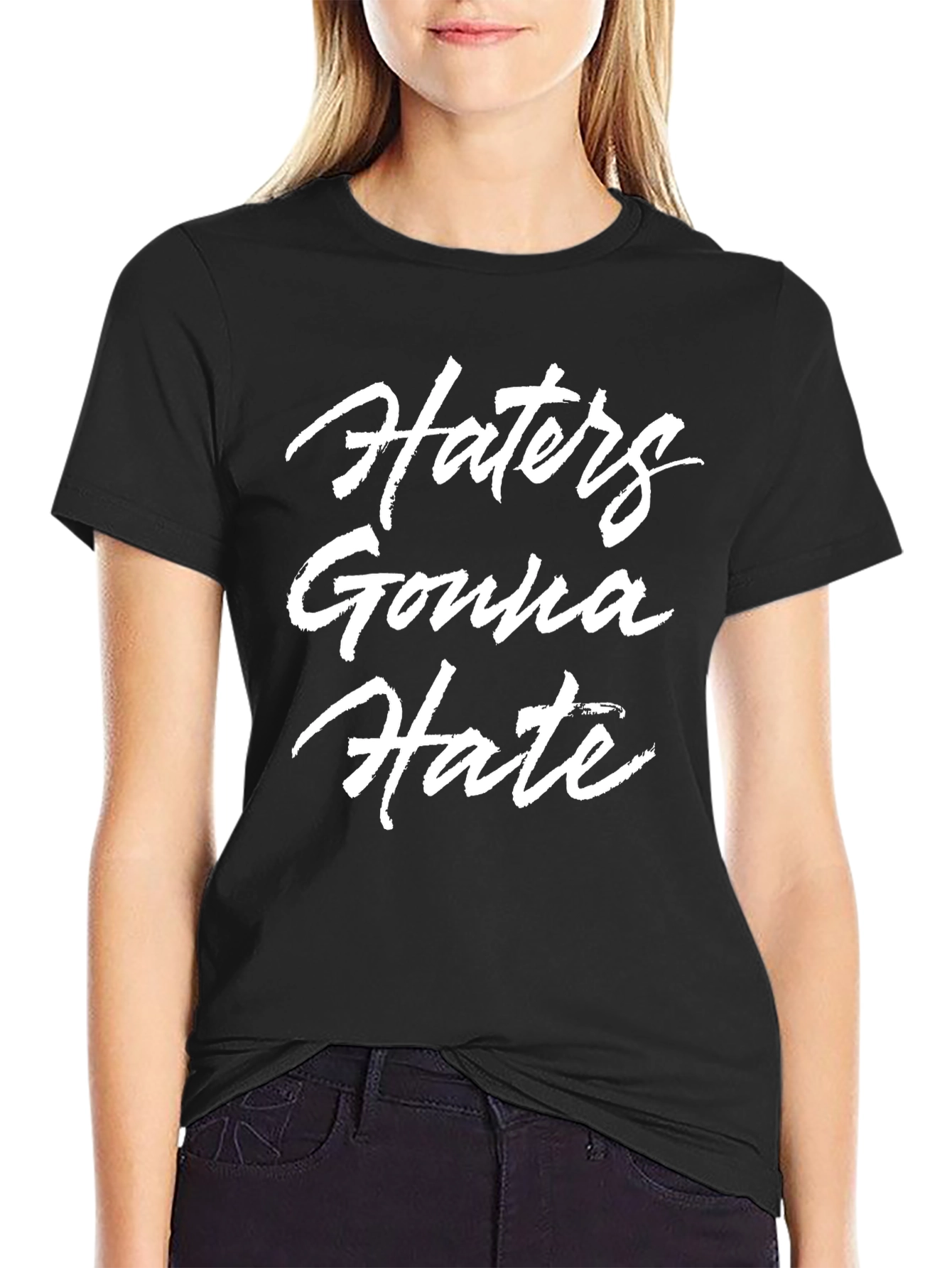 Haters Gonna Hate Black T-Shirt