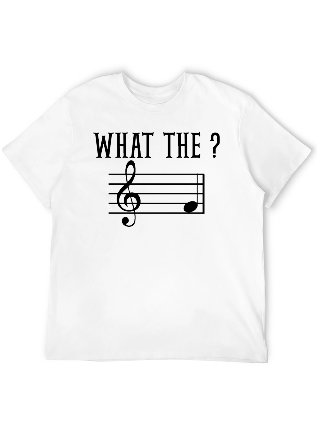 What The Treble Clef Music Note Graphic T-Shirt