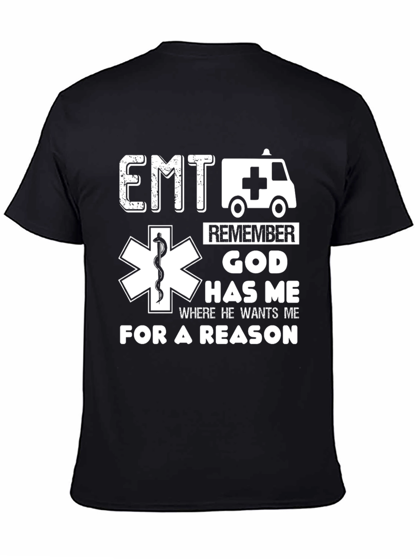 EMT God Has Me Black T-Shirt