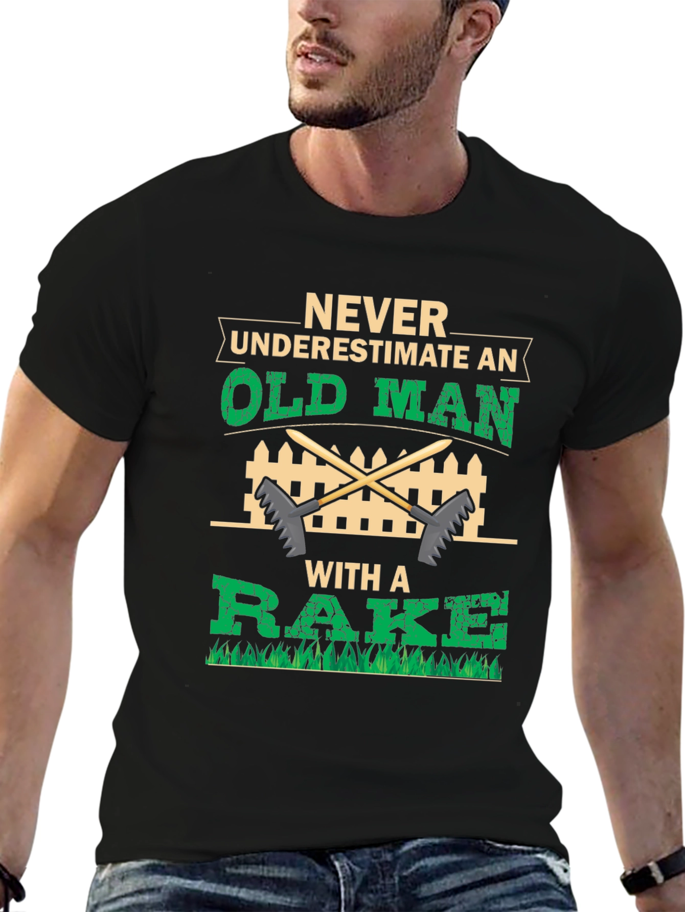 Never Underestimate Old Man With A Rake T-Shirt
