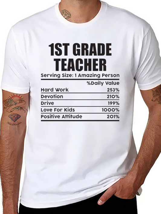 1st Grade Teacher Nutritional Facts T-Shirt