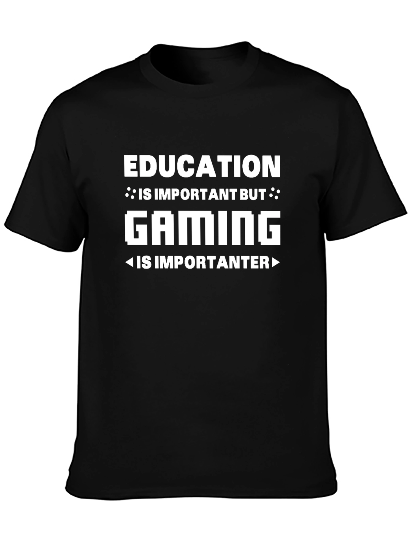 Gaming is Importanter T-Shirt - Black