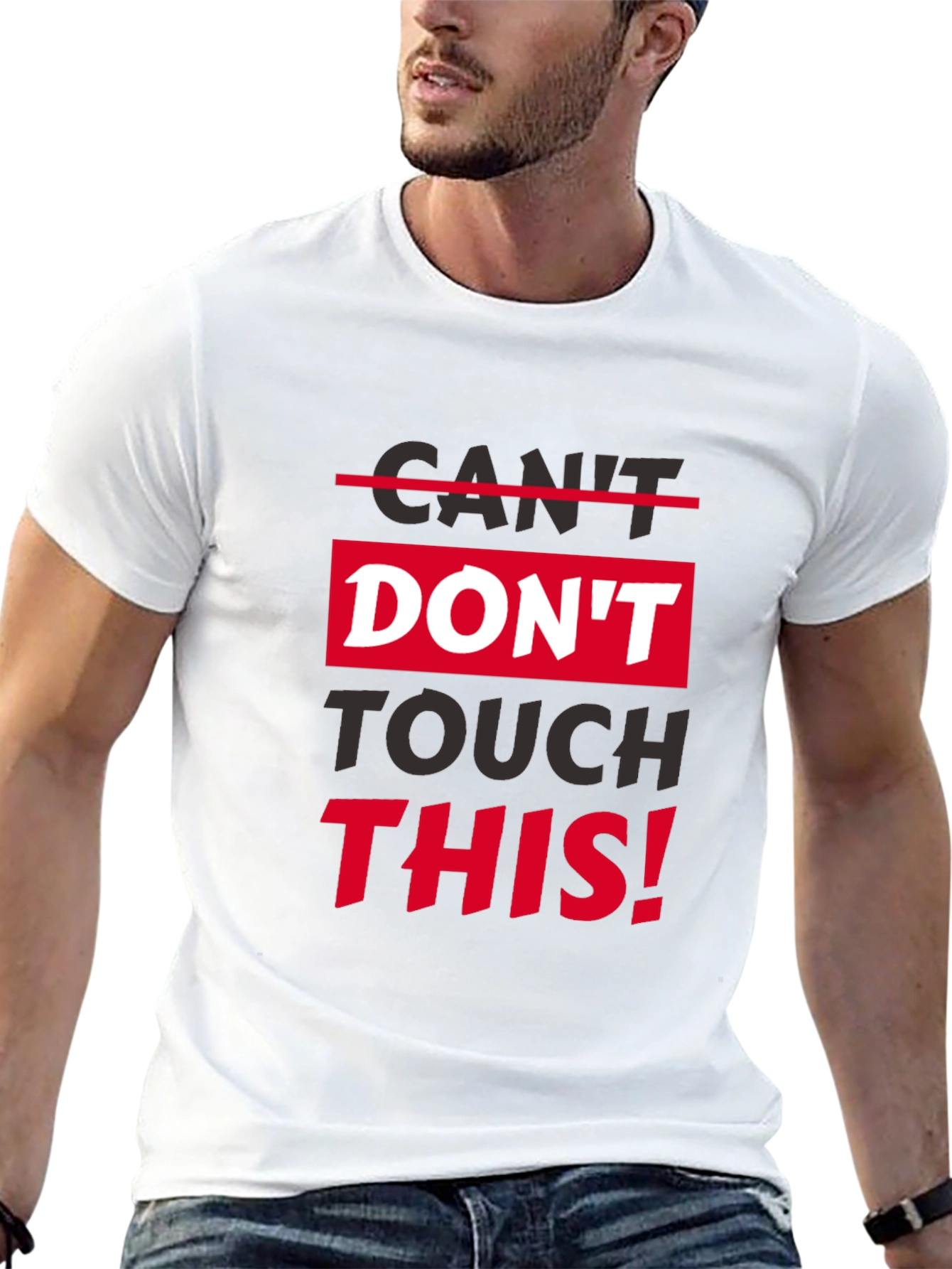 Dont Touch This Graphic T-Shirt