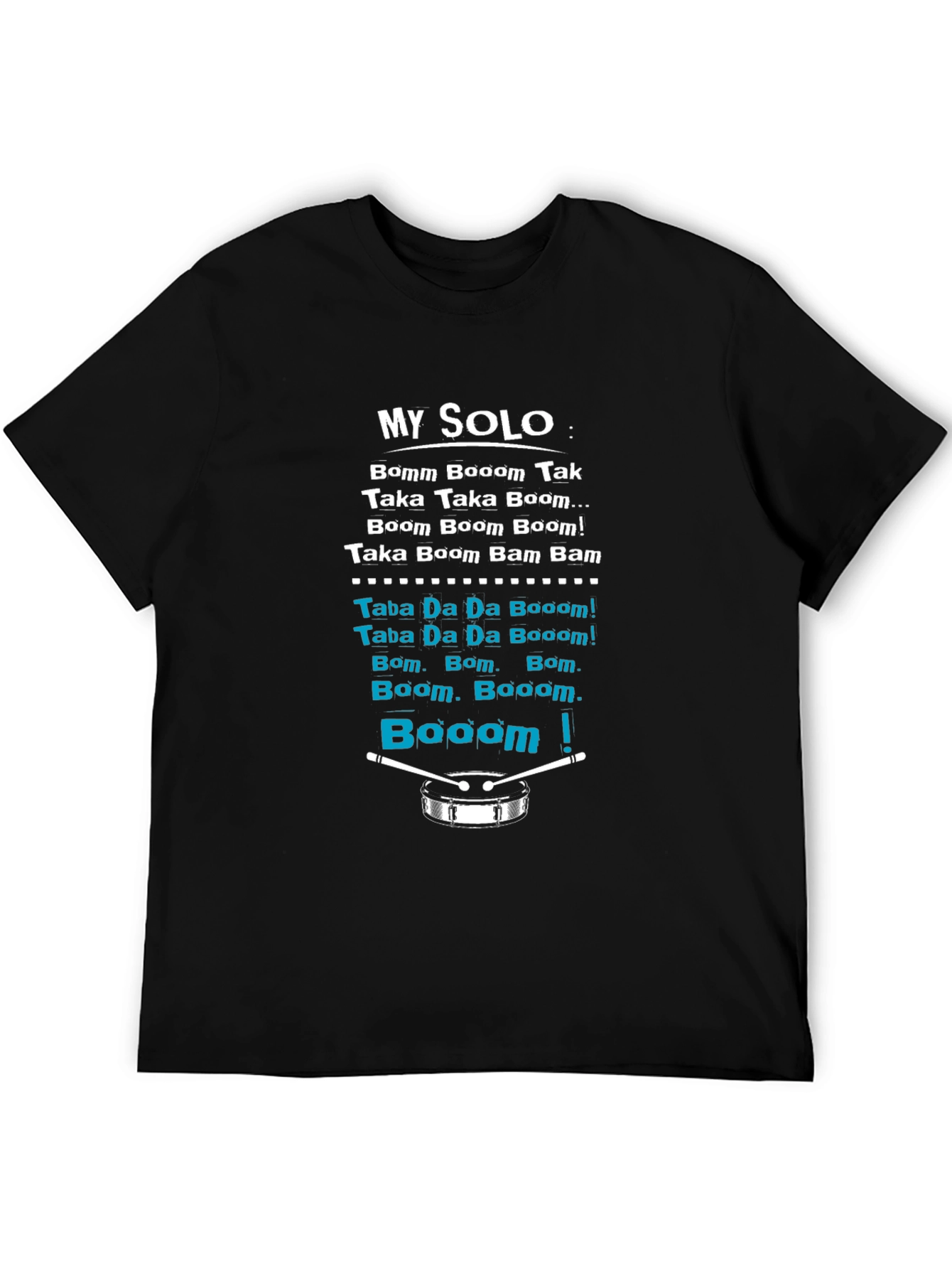 Drummers My Solo T-Shirt - Percussion Music Tee