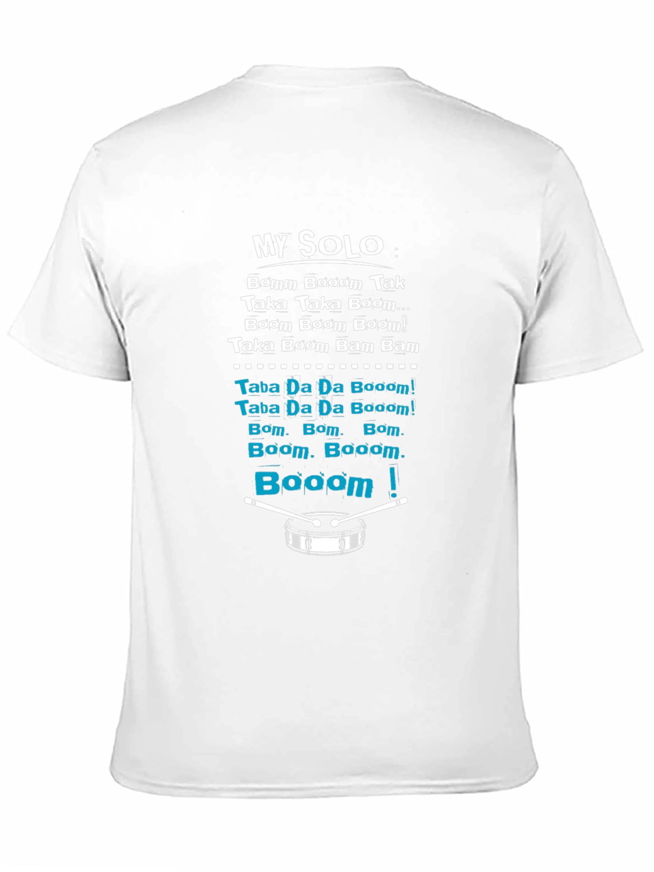Drummers My Solo T-Shirt - Percussion Music Tee