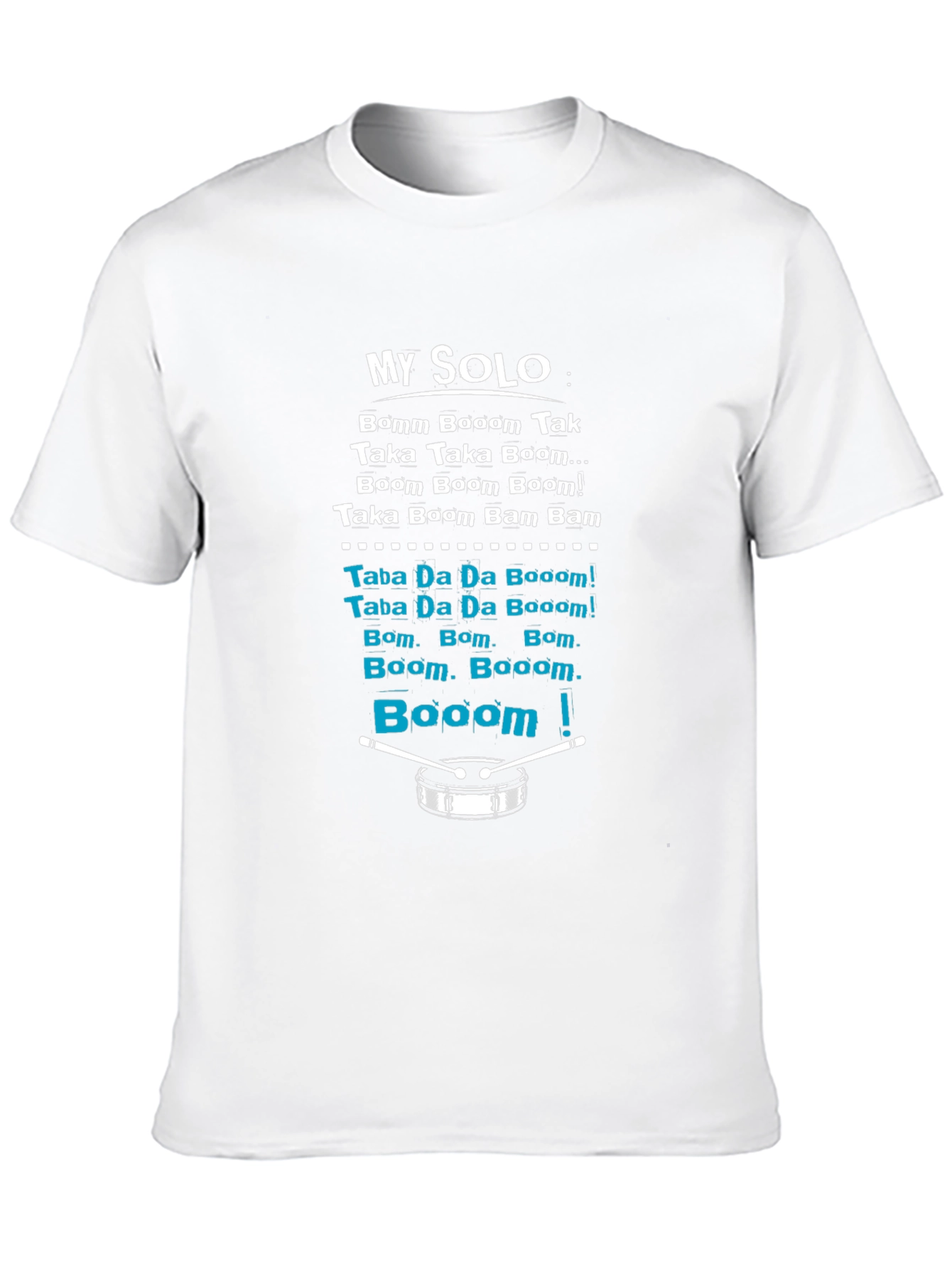 Drummers My Solo T-Shirt - Percussion Music Tee