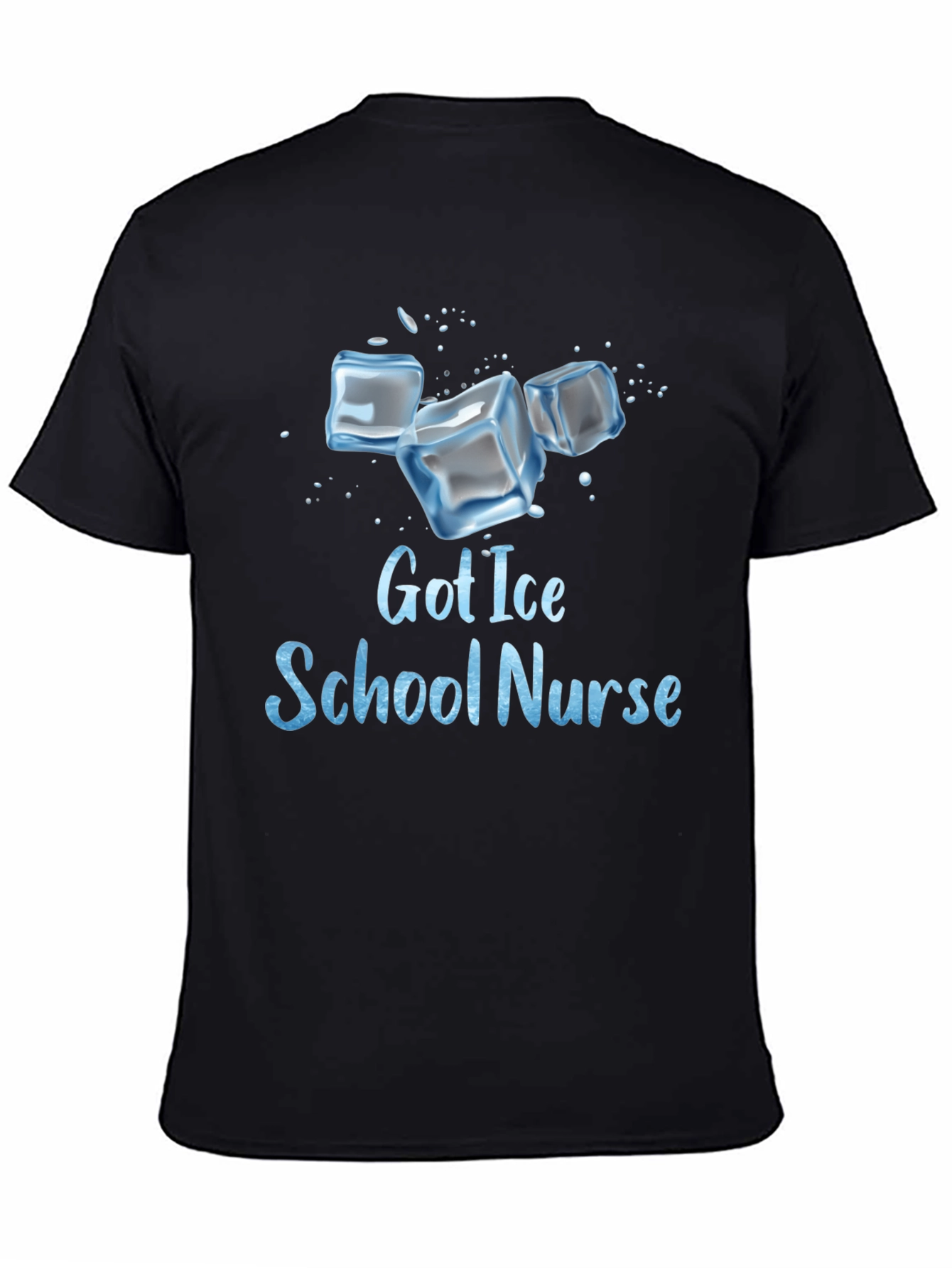 Got Ice School Nurse T-Shirt - Black Cotton Tee