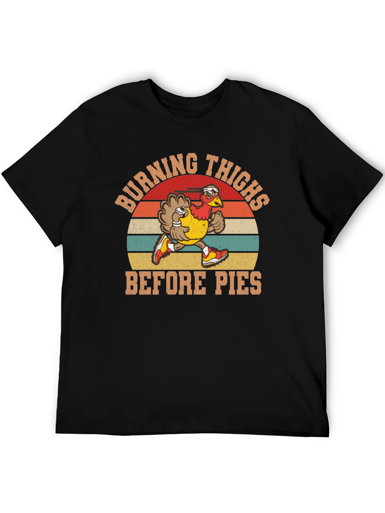 Burning Thighs Before Pies Turkey Trot T-Shirt