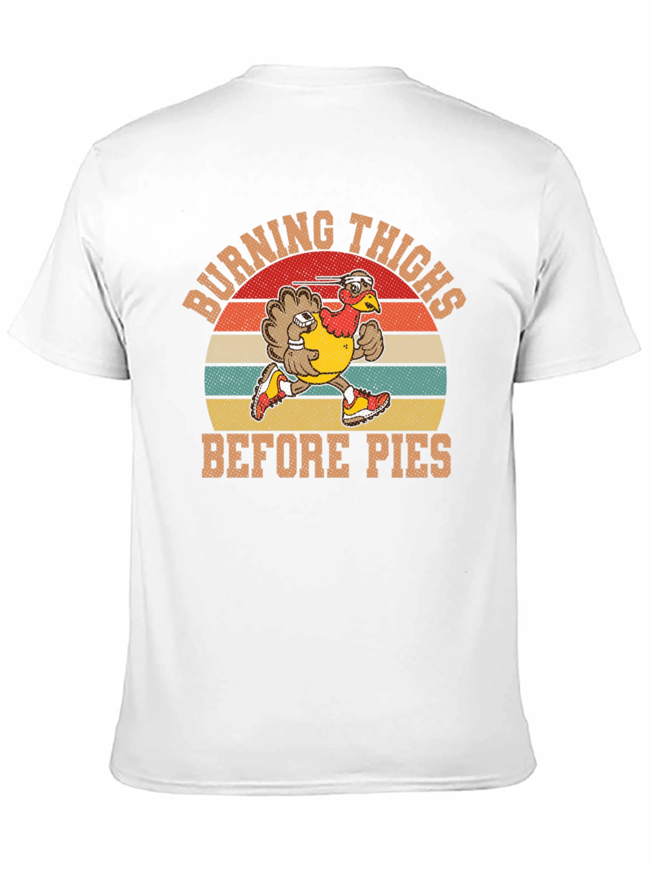Burning Thighs Before Pies Turkey Trot T-Shirt