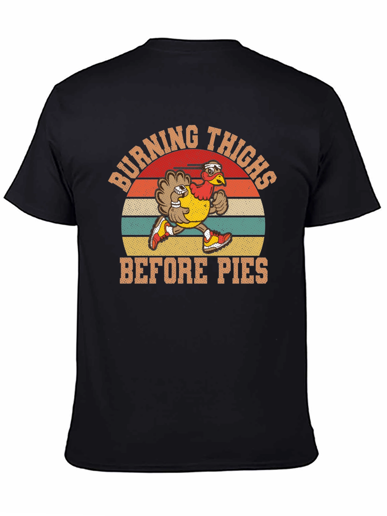 Burning Thighs Before Pies Turkey Trot T-Shirt
