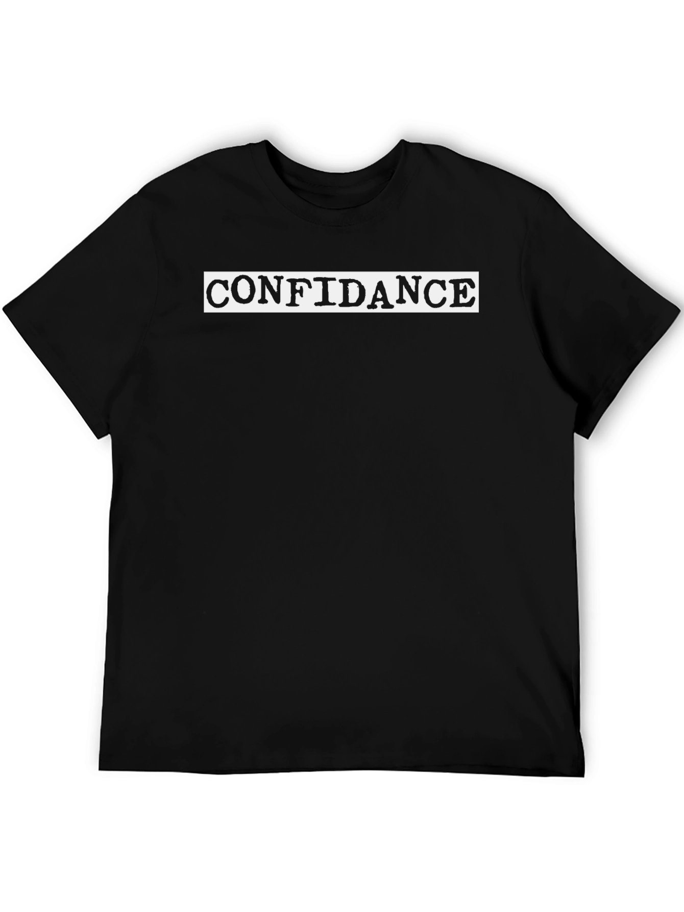 Confidence T-Shirt - Bold Statement Tee