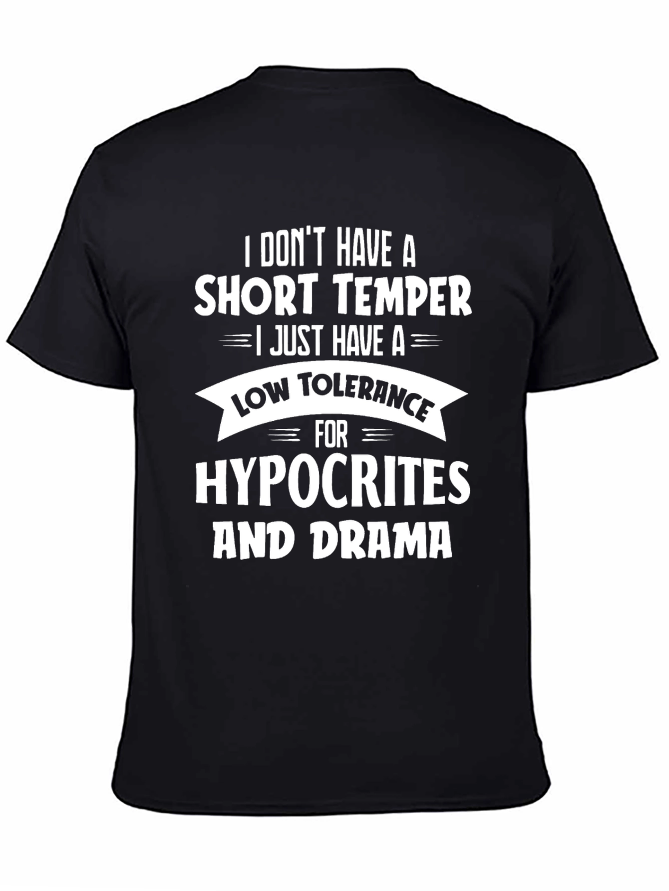 Funny Low Tolerance Humor T-Shirt