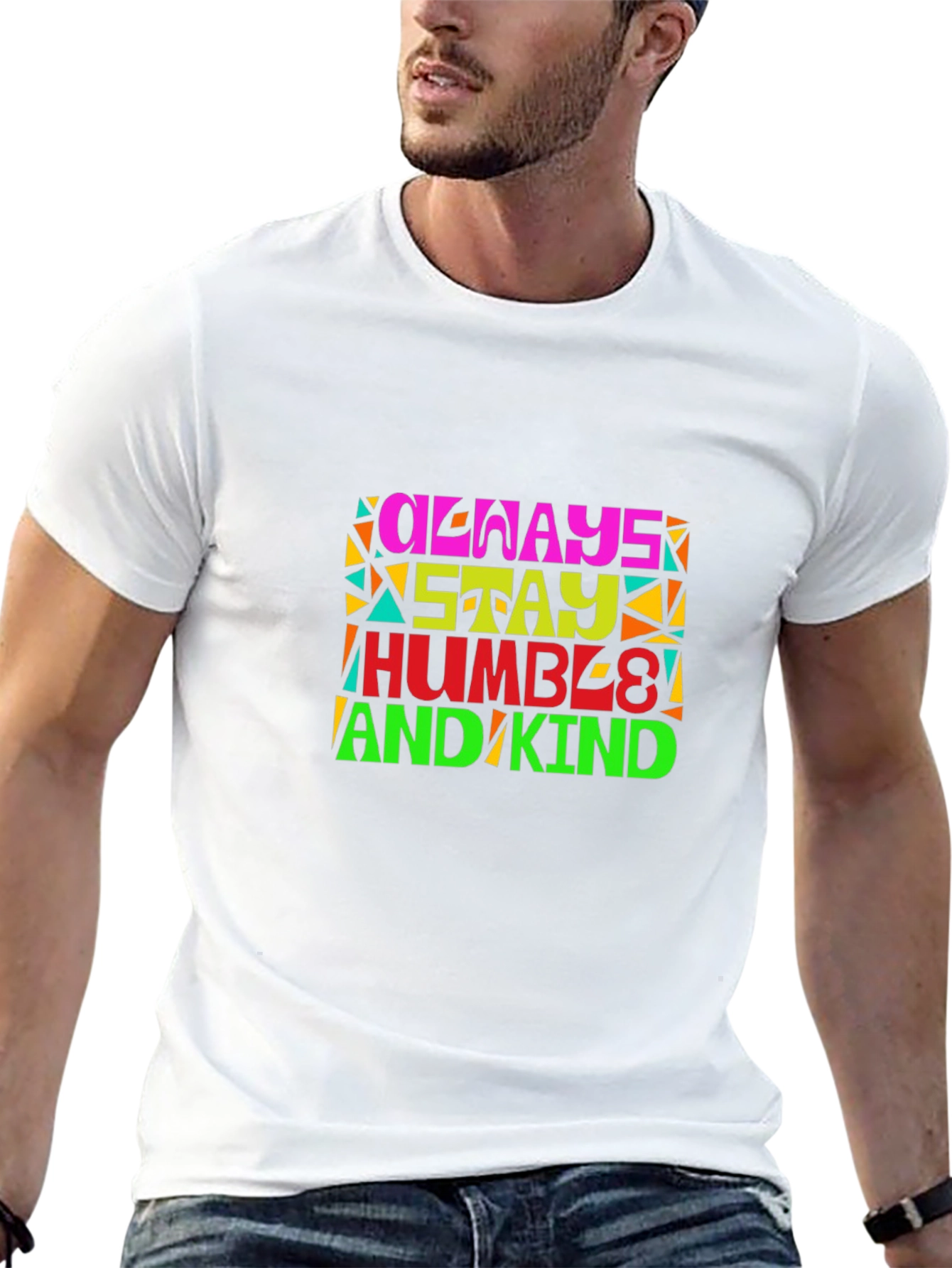 Always Stay Humble and Kind Graphic T-Shirt