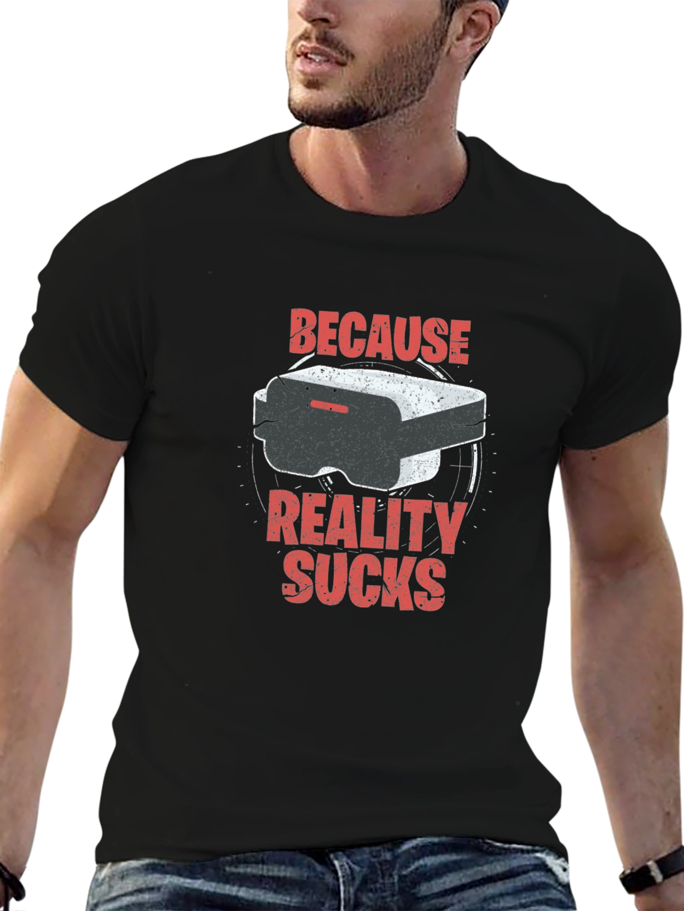Because Reality Sucks VR T-Shirt