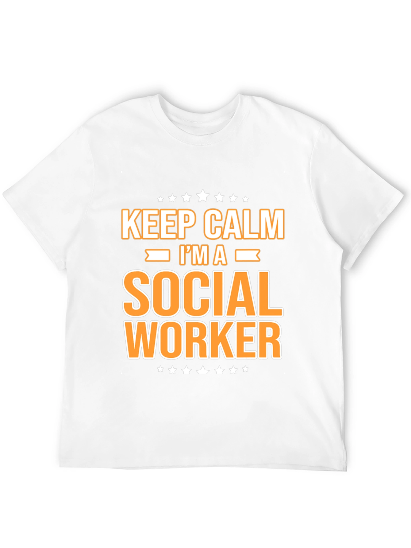 Keep Calm Im A Social Worker T-Shirt