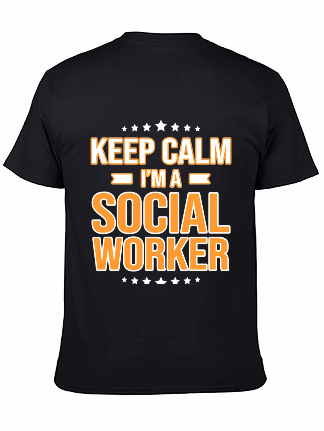 Keep Calm Im A Social Worker T-Shirt