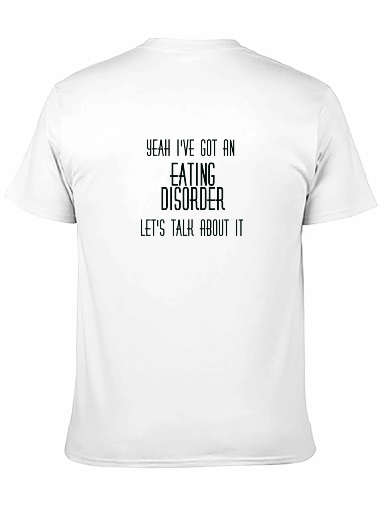 Eating Disorder Awareness T-Shirt