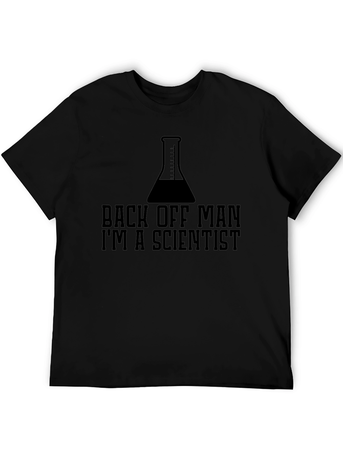 Back Off Man Im A Scientist Black T-Shirt
