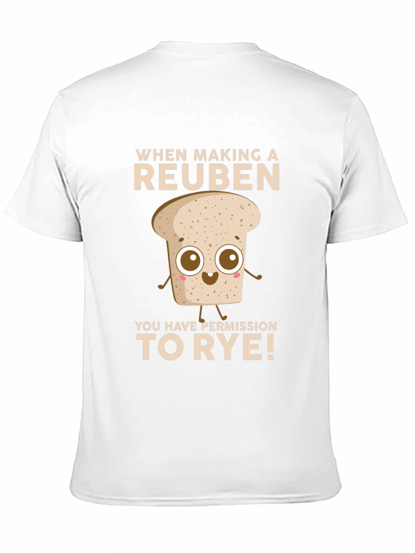 Reuben Sandwich Rye Bread Humor T-Shirt