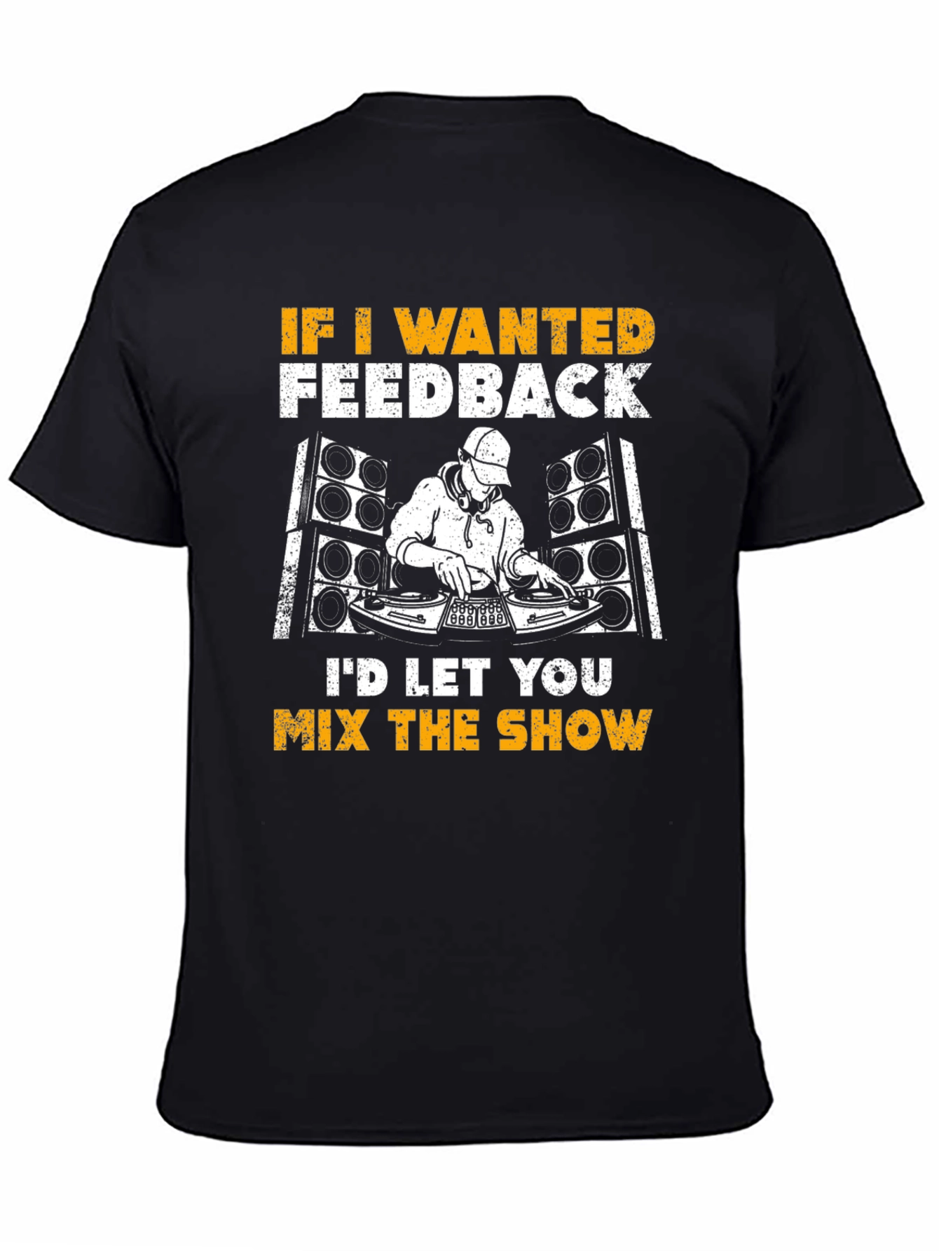 DJ Mix Show T-Shirt: Funny Music Lover Tee