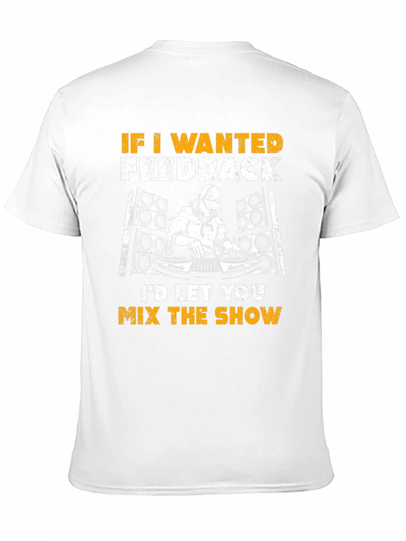 DJ Mix Show T-Shirt: Funny Music Lover Tee