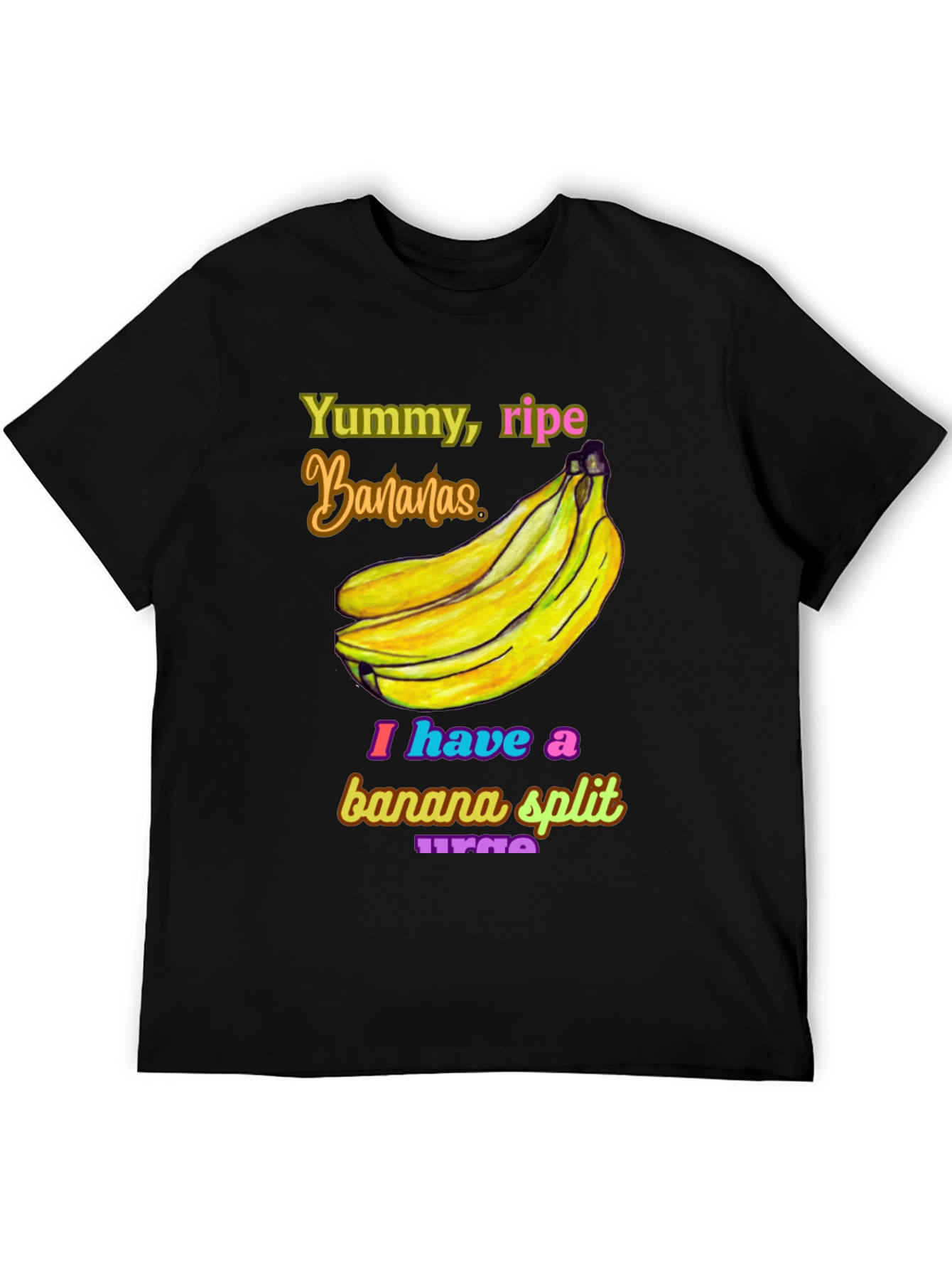 Banana Split Urge T-Shirt - Yummy Ripe Bananas