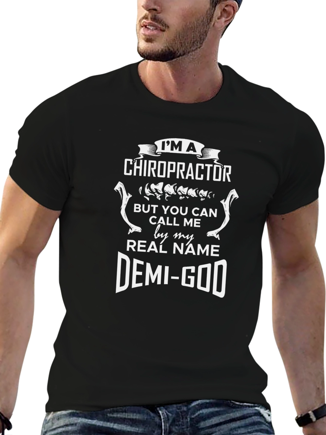 Chiropractor Demi-God Graphic T-Shirt - Black