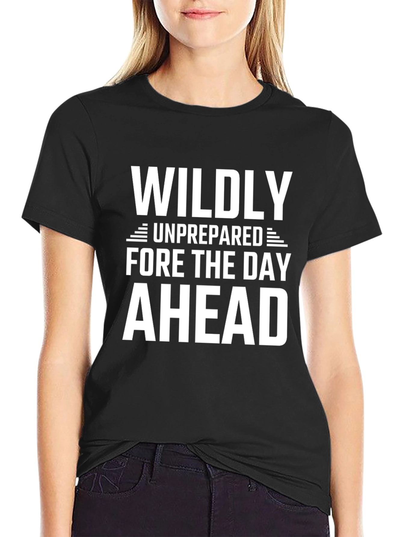 Wildly Unprepared Graphic T-Shirt - Bold & Humorous