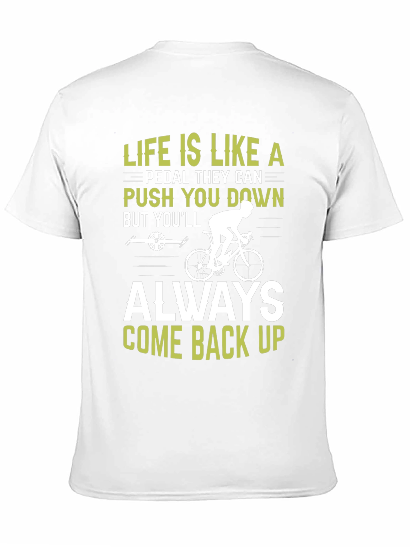Life Is Like A Pedal T-Shirt Cycling Motivational Tee