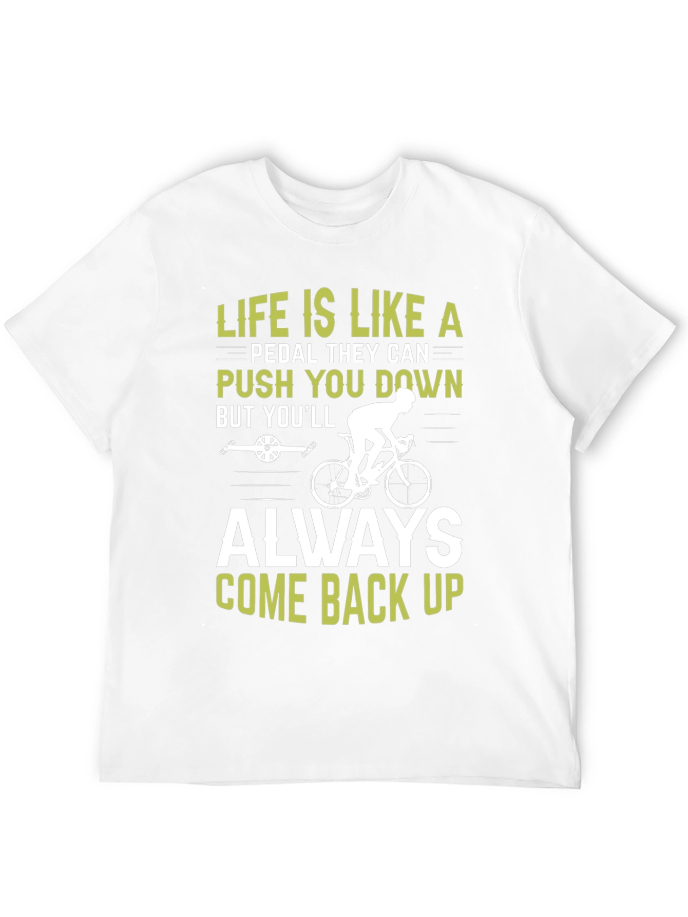 Life Is Like A Pedal T-Shirt Cycling Motivational Tee