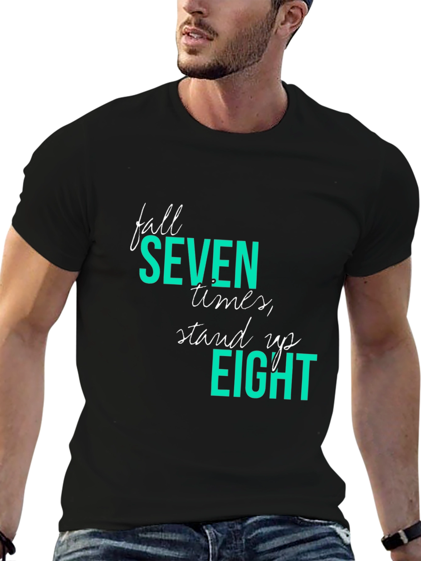 Fall Seven Stand Eight T-Shirt