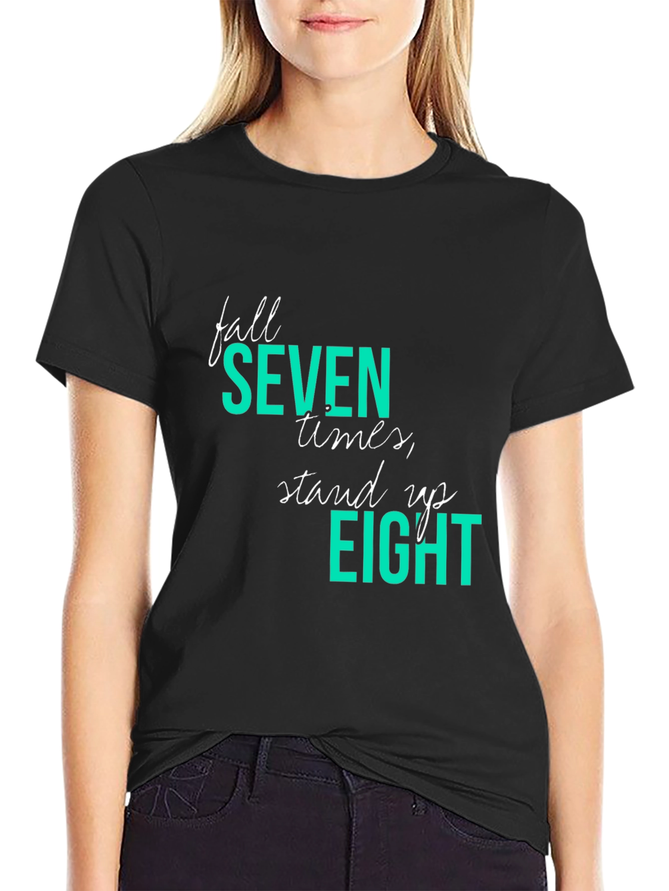 Fall Seven Stand Eight T-Shirt