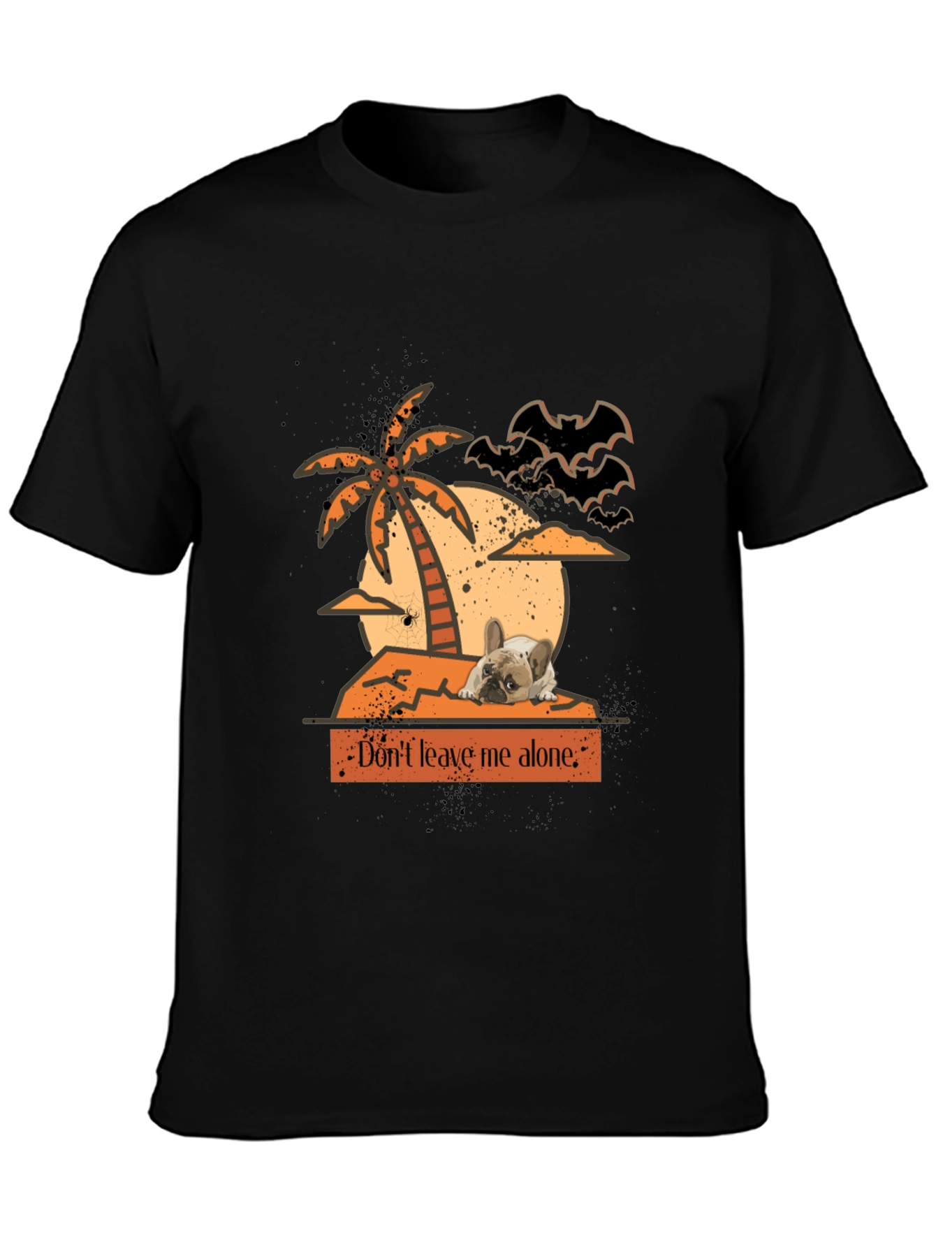 Dont Leave Me Alone Halloween Frenchie T-Shirt