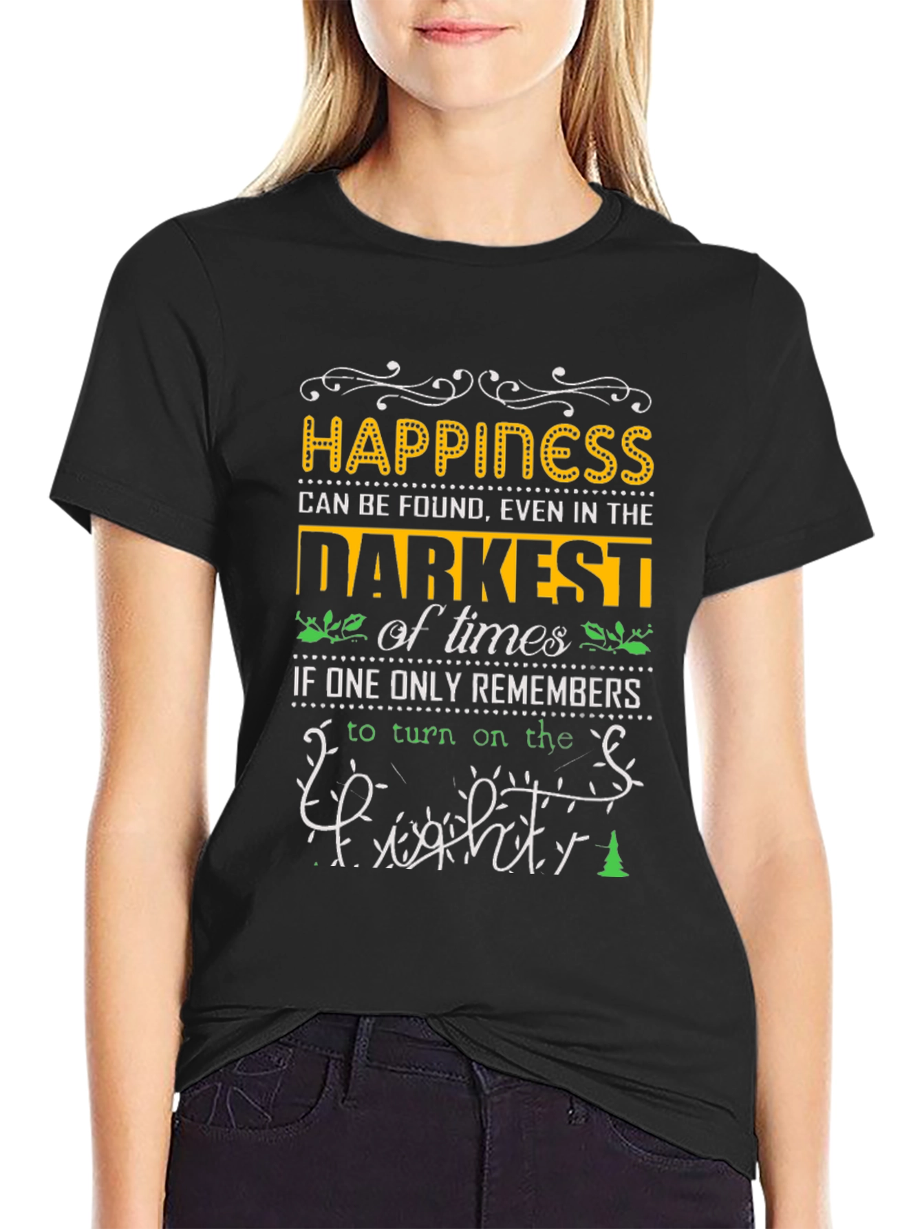 Happiness Can Be Found T-Shirt