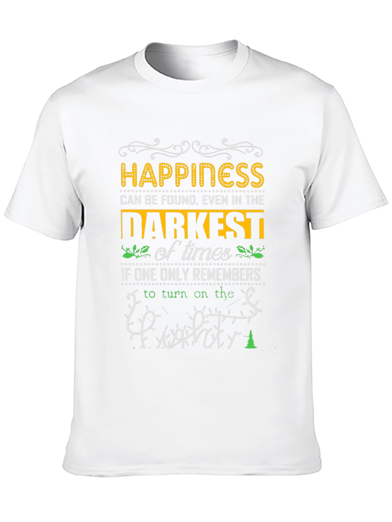 Happiness Can Be Found T-Shirt