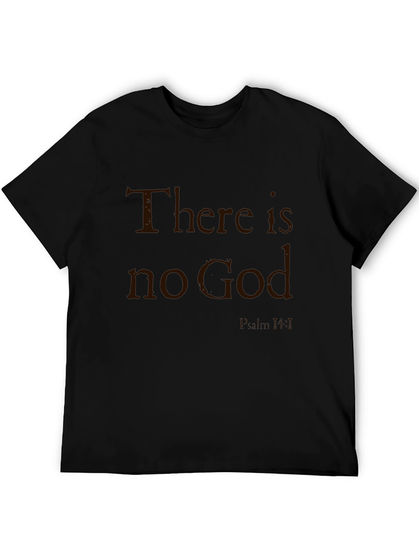 Atheist Statement T-Shirt - No God