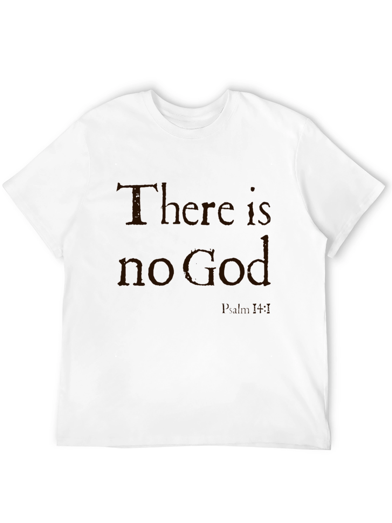 Atheist Statement T-Shirt - No God