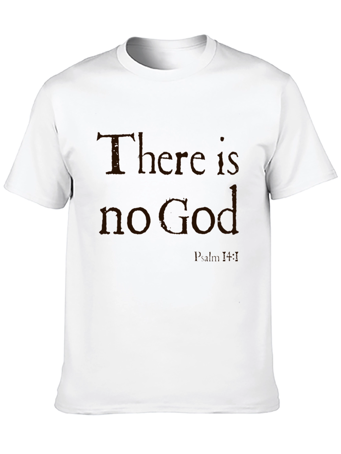 Atheist Statement T-Shirt - No God