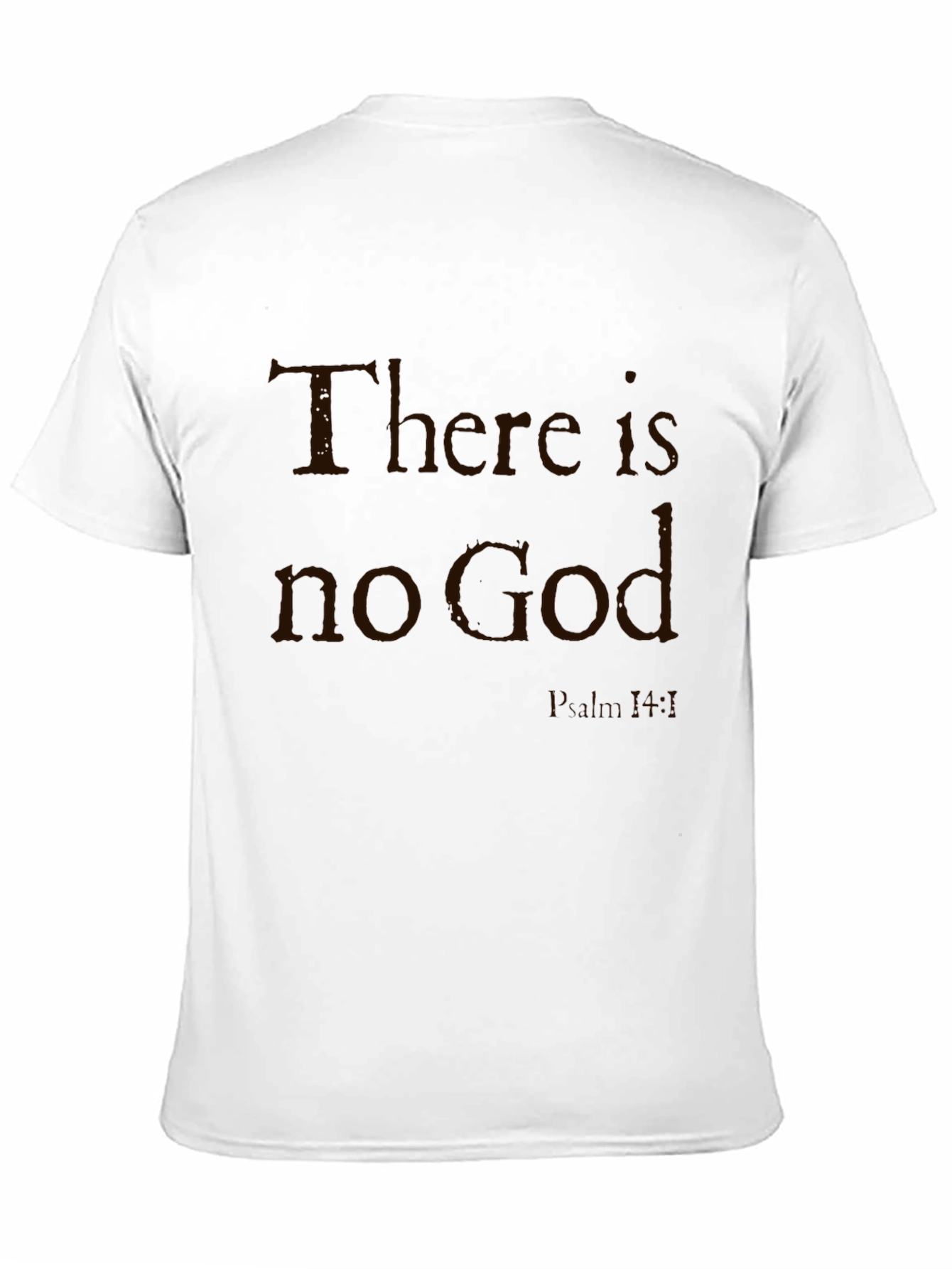 Atheist Statement T-Shirt - No God
